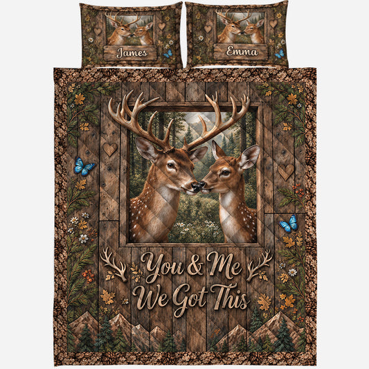 You & Me We Got This - Personalized Hunting Quilt Set
