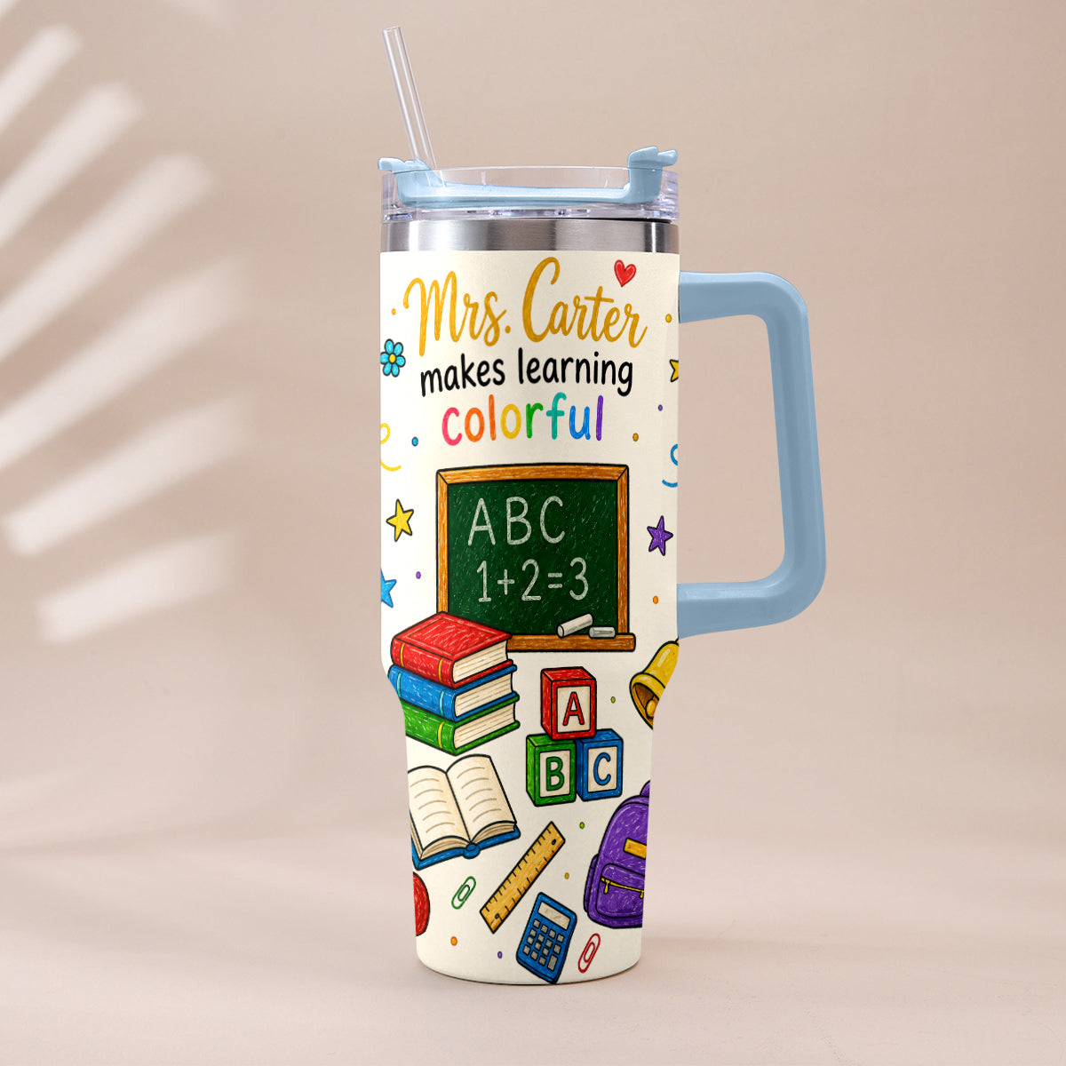Teacher Makes Learning Colorful - Personalized Teacher Tumbler With Handle