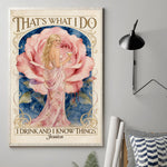 That's What I Do, I Drink And I Know Thing - Personalized Self Love Canvas And Poster