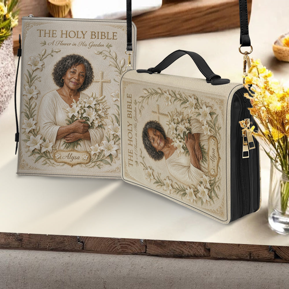In His Garden, I Bloom - Personalized Christian Leather Bible Cover Bag