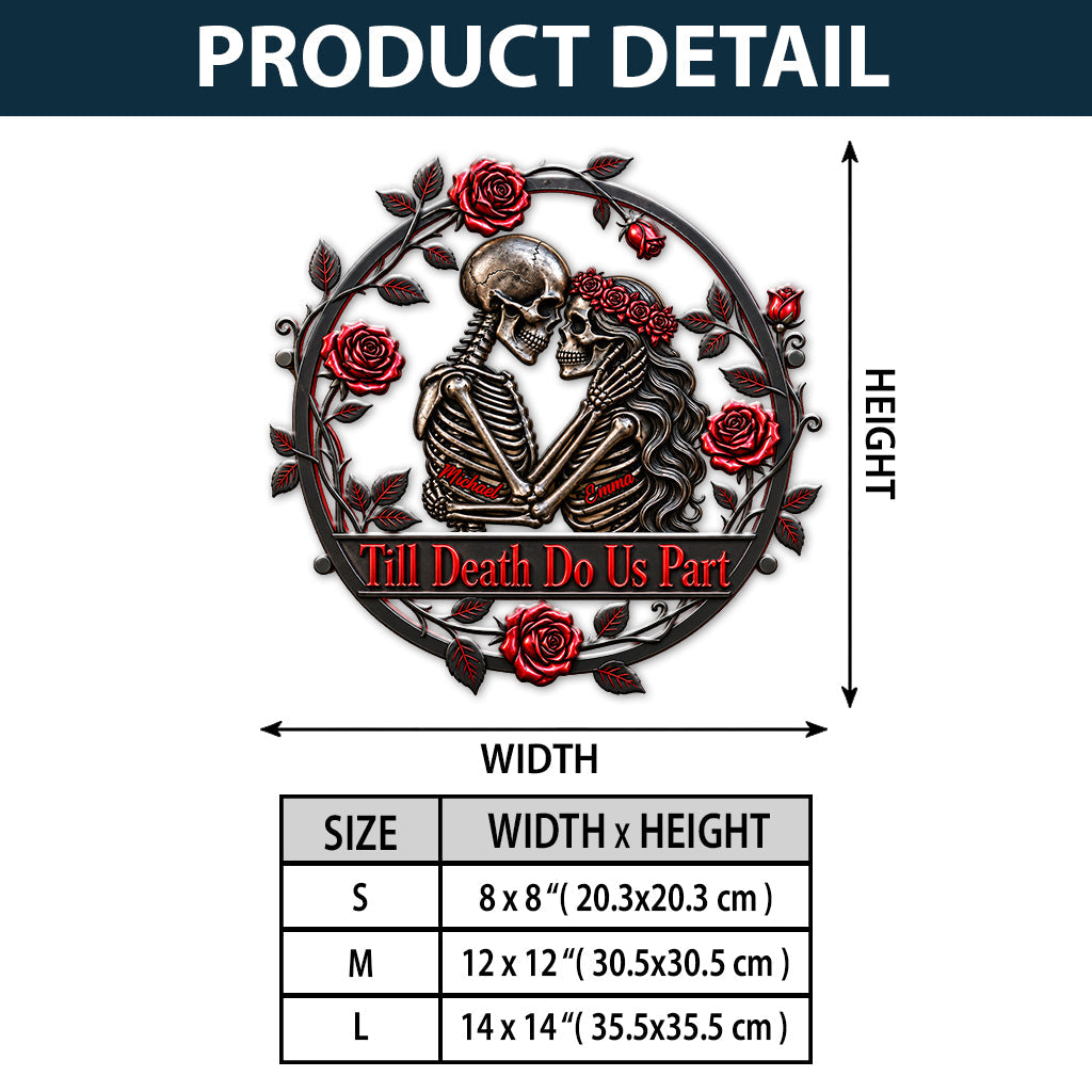 Till Death Do Us Part - Personalized Skull 3D Printed Cut Metal Sign