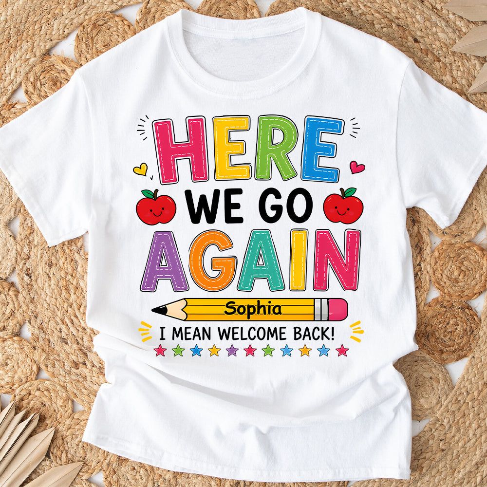 Back To School, Teacher Gift Idea - Personalized Teacher T-shirt And Hoodie