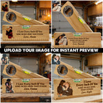 Love Every Inch Of You - Personalized Couple Spirit Level Bottle Opener