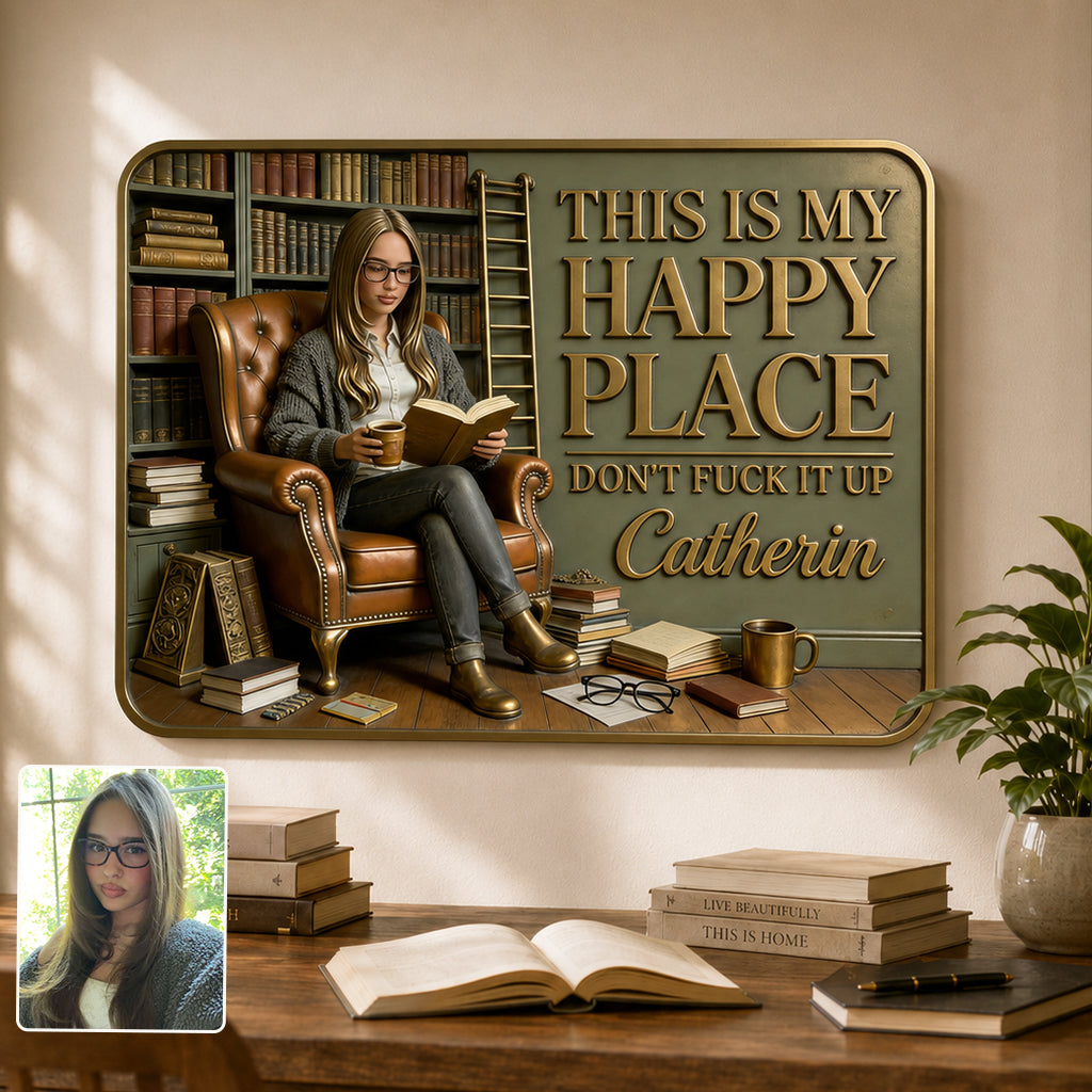 My Happy Place - Personalized Book 3D Printed Cut Metal Sign