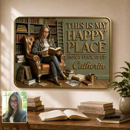 My Happy Place - Personalized Book 3D Printed Cut Metal Sign