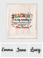 Teaching Is My Ministry - Personalized Teacher Blanket