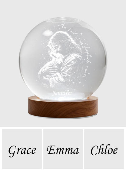 The Lord Is My Shepherd - Personalized Christian Crystal Ball Night Light