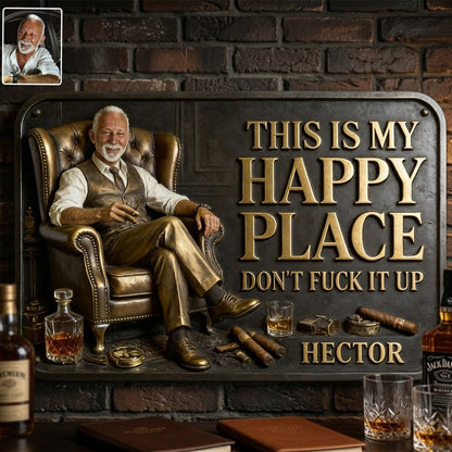 Bar Is My Happy Place - Personalized Whisky 3D Printed Cut Metal Sign