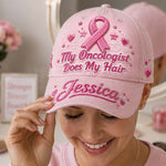 My Oncologist Does My Hair Hat - Personalized Breast Cancer Awareness Classic Cap