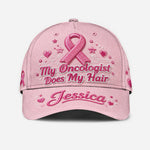 My Oncologist Does My Hair Hat - Personalized Breast Cancer Awareness Classic Cap