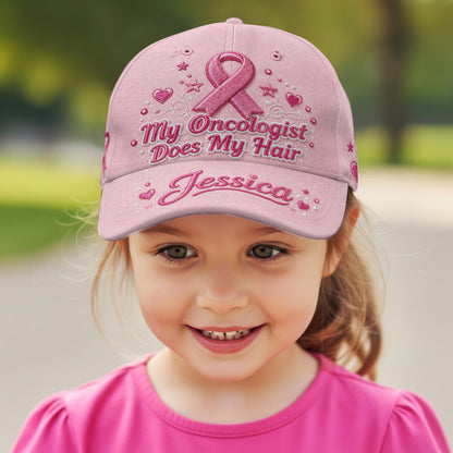 My Oncologist Does My Hair Hat - Personalized Breast Cancer Awareness Classic Cap