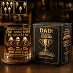 That Something So Fantastic - Personalized Father Whiskey Glass With Gift Box