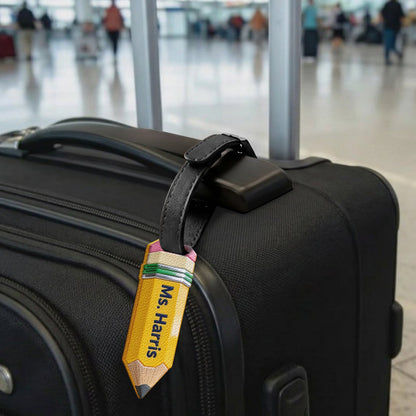 Pencil-Shaped Teacher Gift - Pencil Luggage Tag - Personalized Teacher Luggage Tag