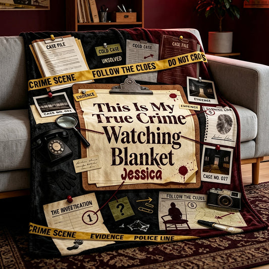 This Is My Watching True Crime Blanket - Personalized True Crime Blanket