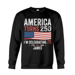 USA 250th Anniversary, Birthday Gift - Personalized Birthday T-shirt And Hoodie