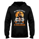 My Broom Broke Funny Halloween - Personalized Car Lover T-shirt And Hoodie