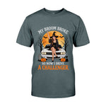 My Broom Broke Funny Halloween - Personalized Car Lover T-shirt And Hoodie